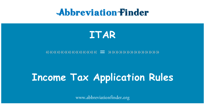 Income Tax Application Rules的定义