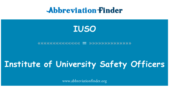 Institute of University Safety Officers的定义