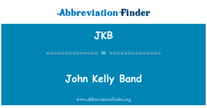 John Kelly Band的定义