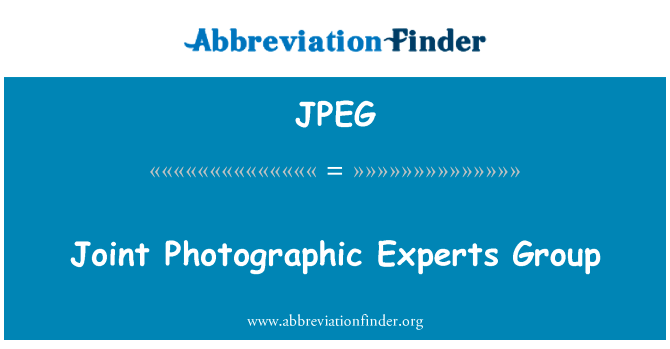 联合摄影专家组英文定义是Joint Photographic Experts Group,首字母缩写定义是JPEG