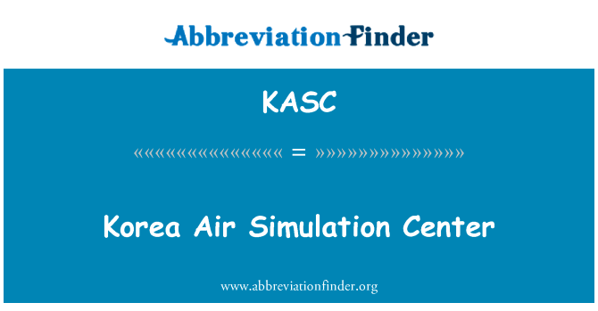 Korea Air Simulation Center的定义