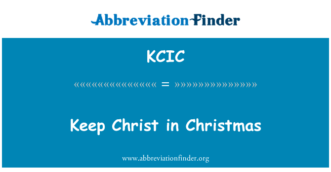 Keep Christ in Christmas的定义