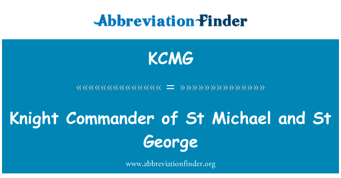 Knight Commander of St Michael and St George的定义