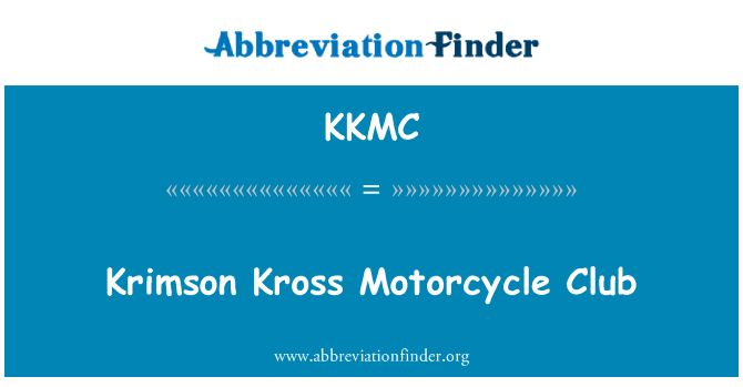 Krimson Kross Motorcycle Club的定义