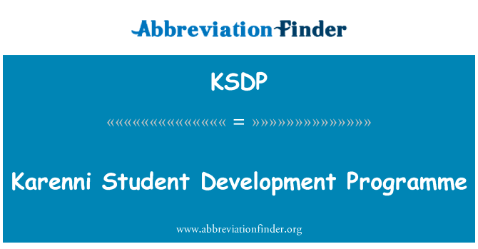克伦尼邦学生开发计划署英文定义是Karenni Student Development Programme,首字母缩写定义是KSDP