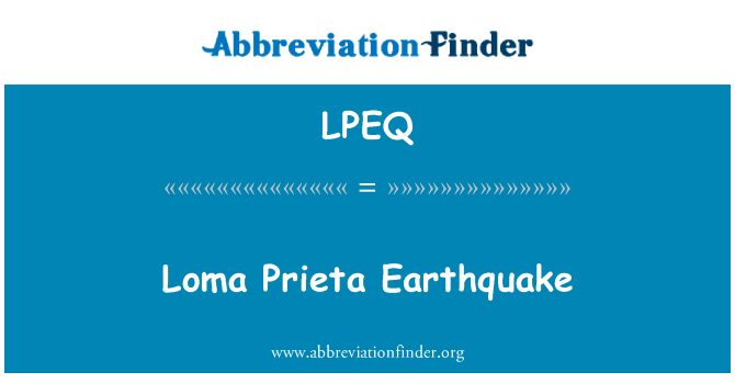 Loma Prieta Earthquake的定义