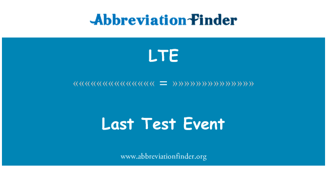 Last Test Event的定义