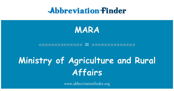 农林部农村事务英文定义是Ministry of Agriculture and Rural Affairs,首字母缩写定义是MARA