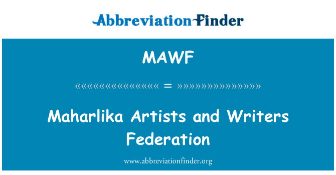 Maharlika Artists and Writers Federation的定义