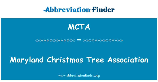 Maryland Christmas Tree Association的定义