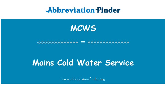 Mains Cold Water Service的定义