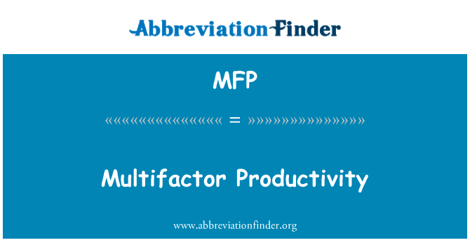 Multifactor Productivity的定义
