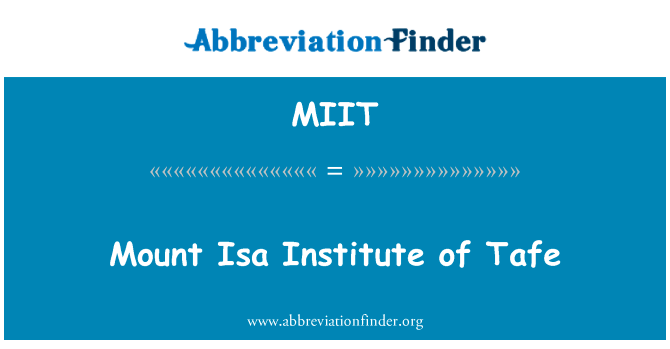 Mount Isa Institute of Tafe的定义