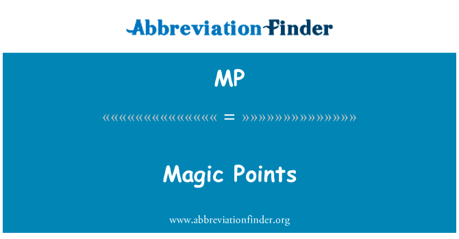 魔术点英文定义是Magic Points,首字母缩写定义是MP