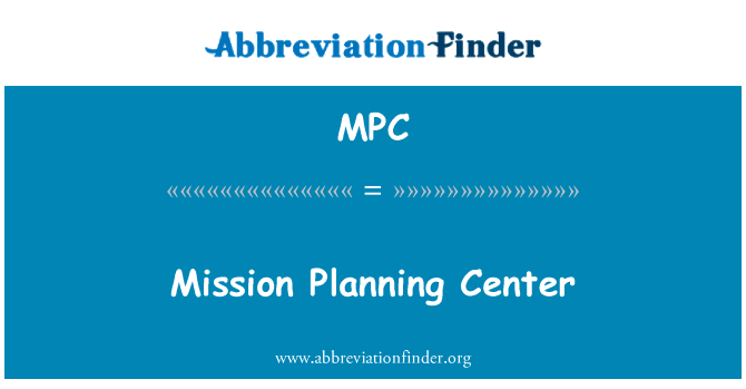 Mission Planning Center的定义