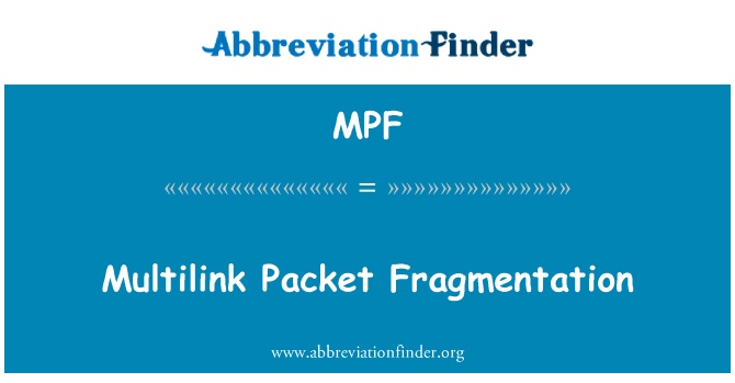 Multilink Packet Fragmentation的定义