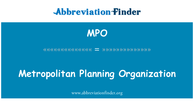 Metropolitan Planning Organization的定义