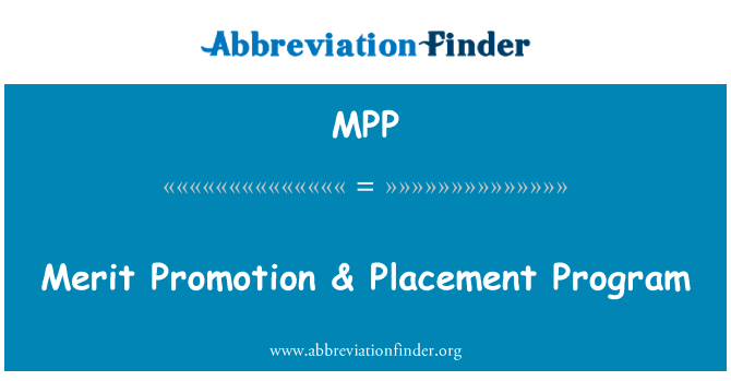 Merit Promotion & Placement Program的定义