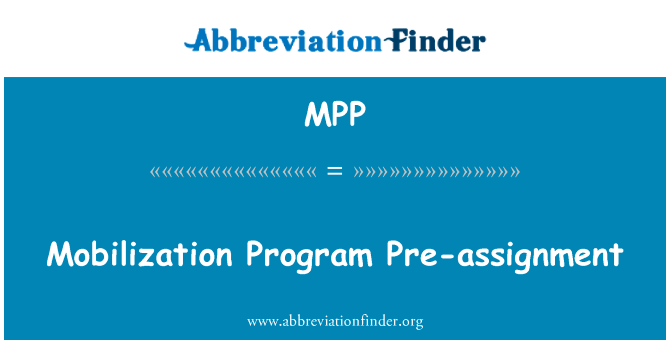 Mobilization Program Pre-assignment的定义