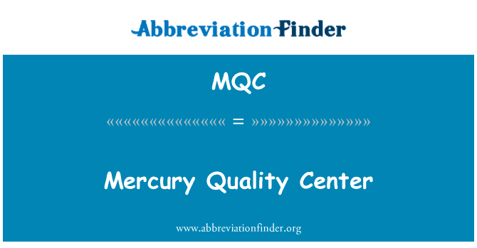 Mercury Quality Center的定义