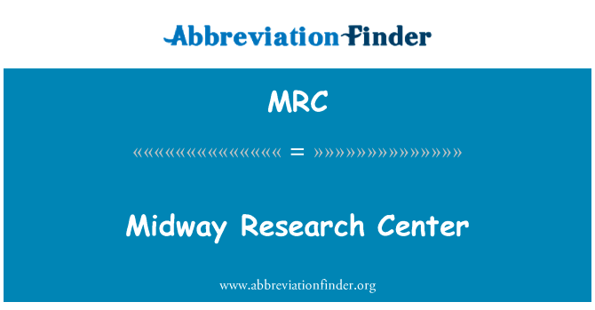 Midway Research Center的定义