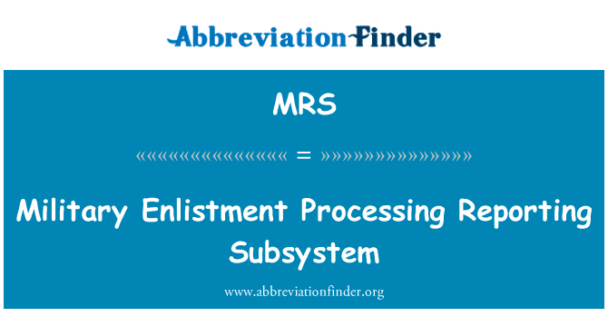 Military Enlistment Processing Reporting Subsystem的定义