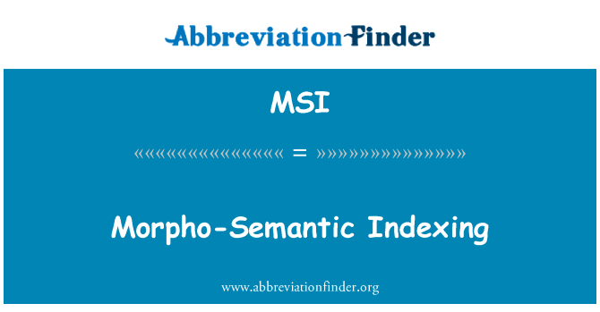 Morpho-Semantic Indexing的定义