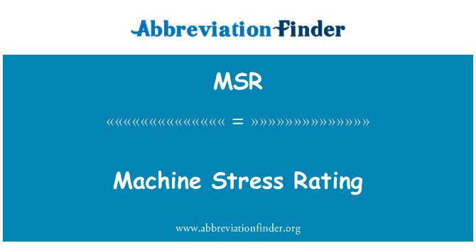 Machine Stress Rating的定义