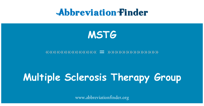 多发性硬化症治疗组英文定义是Multiple Sclerosis Therapy Group,首字母缩写定义是MSTG