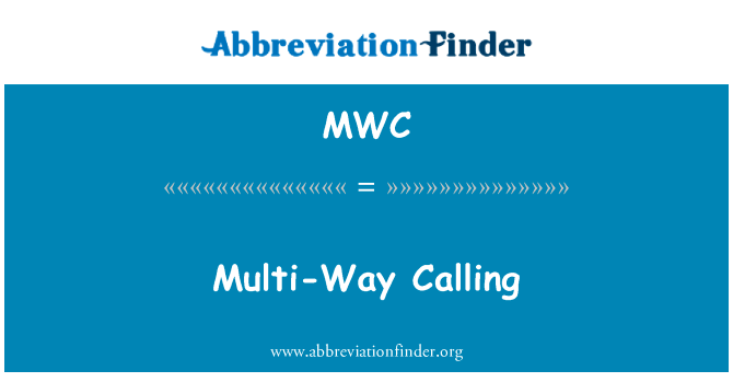 Multi-Way Calling的定义