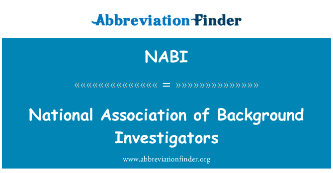 National Association of Background Investigators的定义