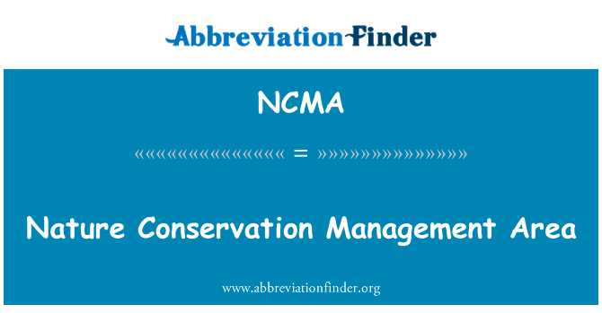 Nature Conservation Management Area的定义