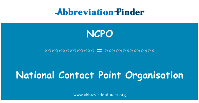 National Contact Point Organisation的定义