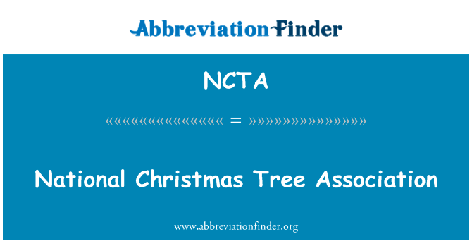National Christmas Tree Association的定义