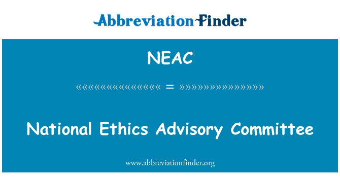 National Ethics Advisory Committee的定义