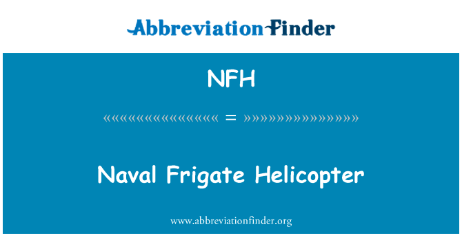 Naval Frigate Helicopter的定义