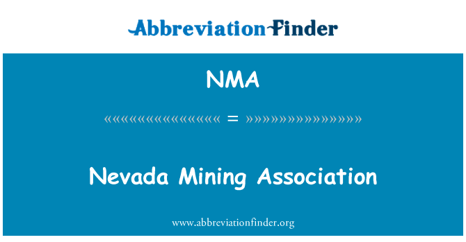 Nevada Mining Association的定义
