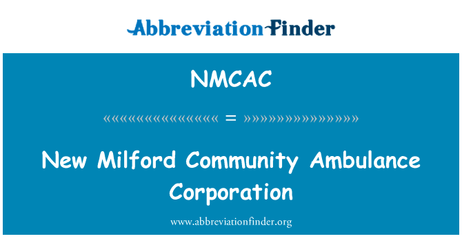 New Milford Community Ambulance Corporation的定义