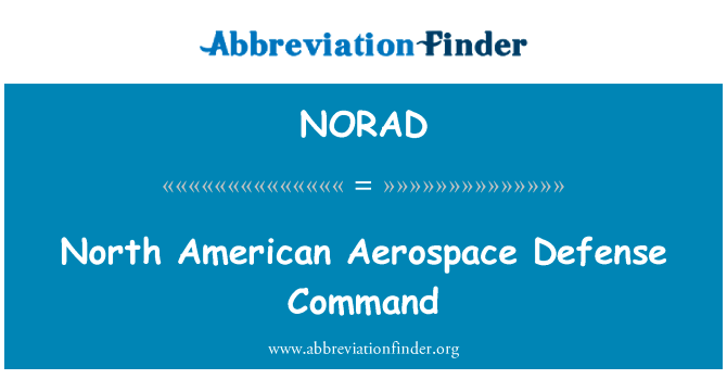 North American Aerospace Defense Command的定义