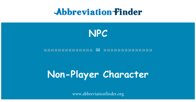 Non-Player Character的定义
