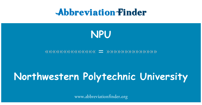 Northwestern Polytechnic University的定义