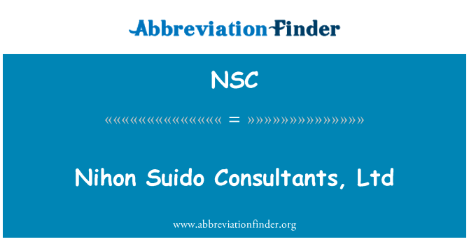 日本水道顾问有限公司英文定义是Nihon Suido Consultants, Ltd,首字母缩写定义是NSC