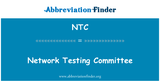 Network Testing Committee的定义