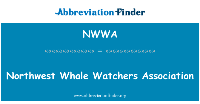 Northwest Whale Watchers Association的定义