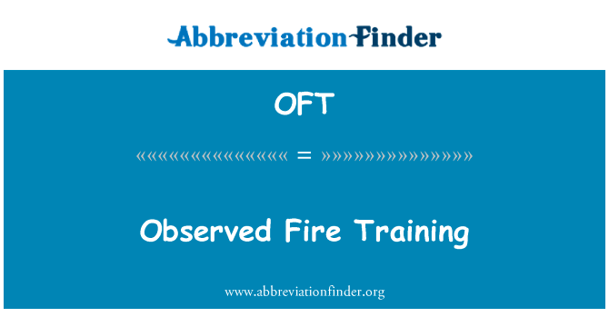 Observed Fire Training的定义
