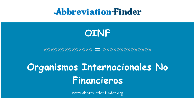 Organismos Internacionales No Financieros的定义