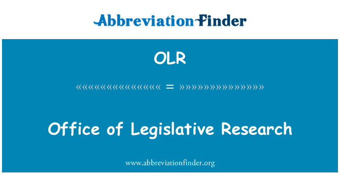 Office of Legislative Research的定义