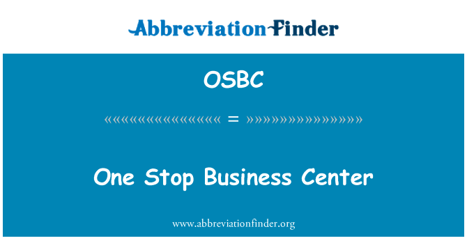 One Stop Business Center的定义