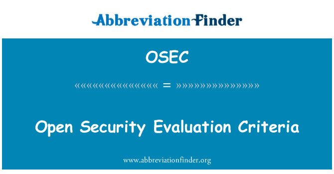 Open Security Evaluation Criteria的定义