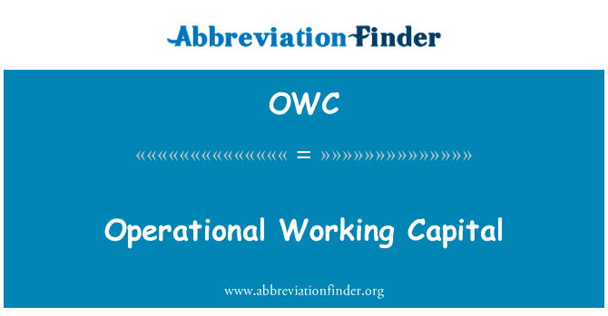Operational Working Capital的定义